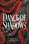 Dance of Shadows