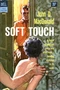 Soft Touch