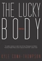 The Lucky Body