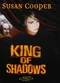 King of Shadows