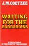 Waiting for the Barbarians