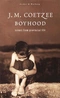 Boyhood: Scenes from Provincial Life