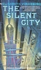 The Silent City