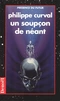 Un soupçon de néant