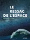 Le Ressac de l'espace