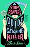 A Grim Reaper's Guide to Catching a Killer