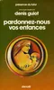 Pardonnez-nous vos enfances