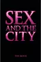 Sex and the City: The Movie