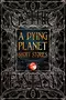 A Dying Planet Short Stories