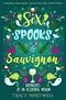 Sex, Spooks and Sauvignon