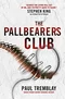 The Pallbearers Club