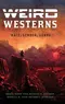 Weird Westerns: Race, Gender, Genre