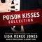 [work=1958957]Poison Kisses Collection[/work]