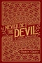 Never Bet the Devil & Other Warnings