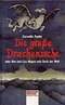 Die große Drachensuche oder Ben und Lisa fliegen aufs Dach der Welt