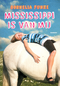 Mississippi is van mij