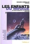 Les Enfants du mirage - tome 2