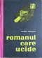 Romanul care ucide