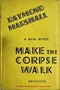 Make the Corpse Walk