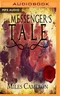 The Messenger's Tale I