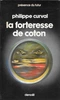 La Forteresse de coton