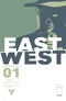 East Of West #1