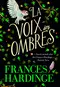 La voix des ombres