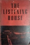 The Listening House