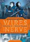 Wires and Nerve, Volume 2