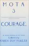 MOTA 3: Courage