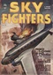 Sky Fighters, Fall 1947