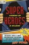 Super Stories of Heroes and Villains