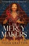 The Mercy Makers