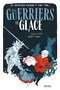 Les guerriers de glace