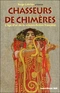 Chasseurs de chimères