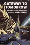 Gateway to Tomorrow: A Science Fiction Anthology