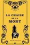 La chaise de la mort