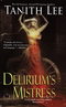 Delirium's Mistress