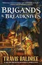 Brigands & Breadknives