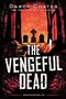 The Vengeful Dead