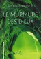 Le Murmure des Dieux