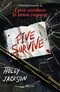 Five Survive