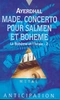 Made, concerto pour salmen et bohème