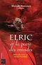 Elric et la porte des mondes