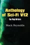 Anthology of Sci-Fi V12: The Pulp Writers: Mack Reynolds