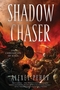 Shadow Chaser: Book Two of The Chronicles of Siala