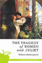 The Tragedy of Romeo and Juliet