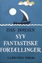 Syv fantastiske Fortællinger