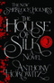 The House of Silk: The New Sherlock Holmes Novel