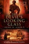 The Devil's Looking-Glass